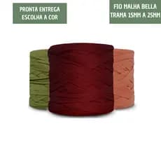 Fio de Malha Bella Trama 15mm a 25mm - PROMOÇÃO
