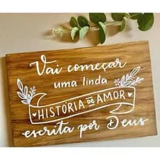 Placa decorativa para casamento Vai começar uma linda história de amor