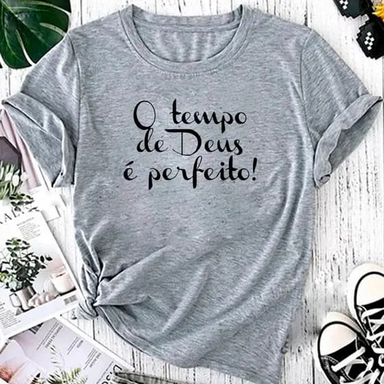 Camiseta Camisa plus size Feminina O Tempo De Deus è Perfeito Camisa