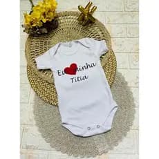 Body Eu Amo Minha Titia Body Infantil Estampado 100 por cento Algodão