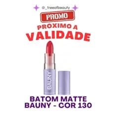 Desconto Exclusivo: Vence em Janeiro BATOM MATTE COR:130