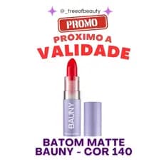 Desconto Exclusivo: Vence em Janeiro BATOM MATTE COR:140