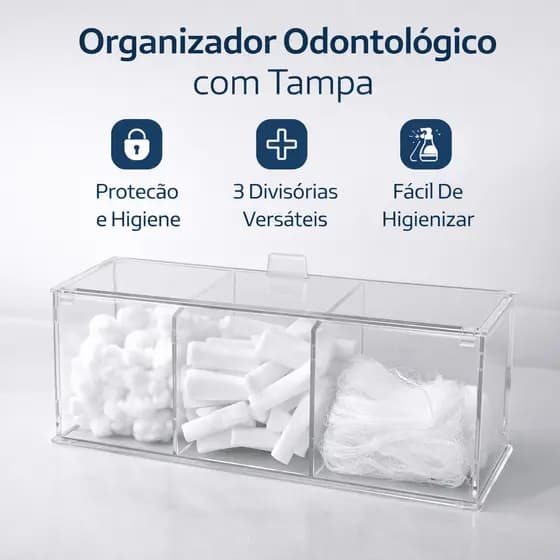 Organizador Odontológico Acrílico  – 3 Divisórias para Algodão, Gaze e Roletes | Higiene e Organização para Consultórios