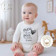 Body Bebê "Meu primeiro dia dos Pais com meu Papai" 100% Algodão Egípcio Frase Dia dos Pais