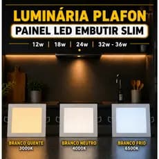 Painel Plafon LED Embutir Slim 12W 18W 24W 32W|36w IRC70 IP20 Bivolt Luz Quente Neutra Fria Clean