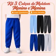 Kit 3 Calças de Moletom Infantil 100% Algodão Escola Passeio Inverno Frio Menino e Menina Unissex