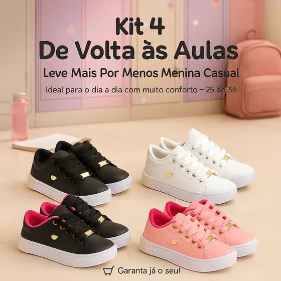 Kit 4 Tênis Para Menina Casual - Conforto, Ideal Para o Dia a Dia 25 ao 36 - GARANTA JÁ O SEU KIT!