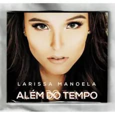 Larissa Manoela CD Além Do Tempo