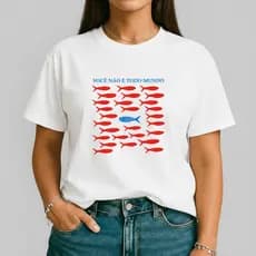 Camiseta Feminina Algodão Confortável Estampada Frase Você Não É Todo Mundo Desenho Peixes