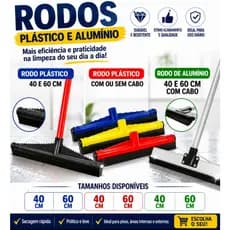 RODO PLÁSTICO OU ALÚMINIO COM 40 CM OU 60 CM COM OU SEM CABO DE 1,20 METROS
