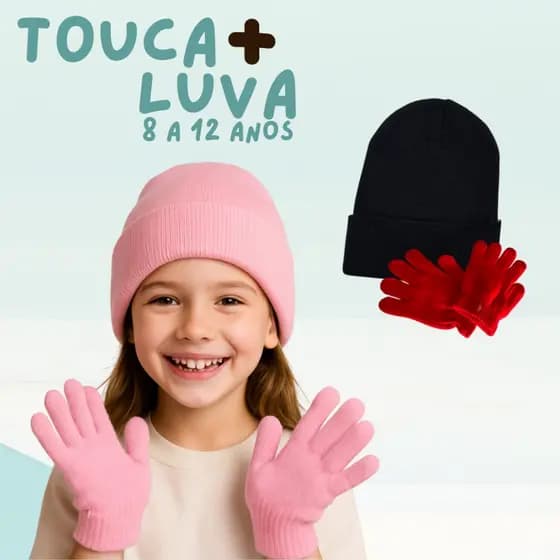 Kit Touca e Luvas Infantil 8 a 12 Inverno Frio Criança Escola Viagem Férias Quentinho