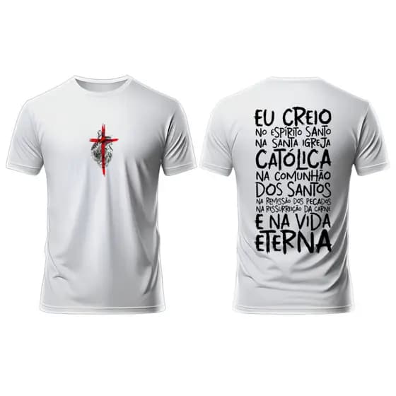 Camiseta Camisa Creio em Deus Pais Masculina Feminina Cristão Vida Eterna