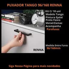 Kit 10 Puxadores Tango Preto Fosco 96mm ou 160mm Renna