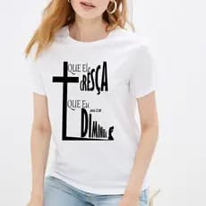 T-shirt Feminina Que ele Cresca e eu Diminua Camiseta Com frases Crista