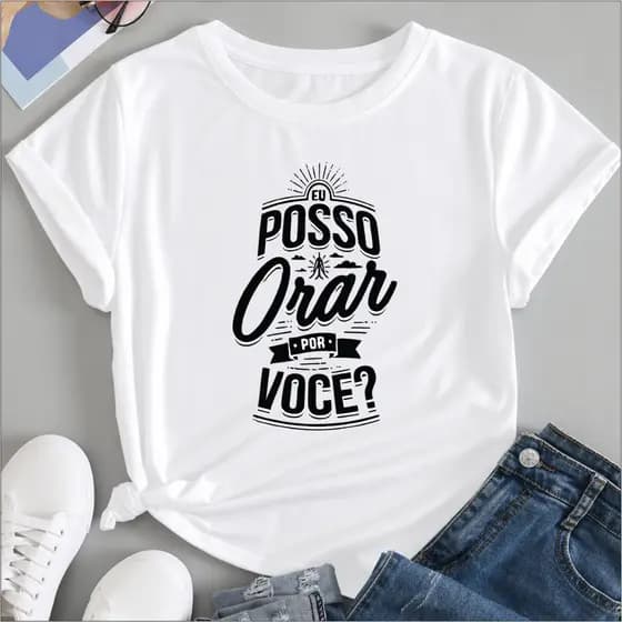 Camiseta Camisa Frase Religiosa Unissex em Algodão 30.1 - Eu Posso Orar Por Você...