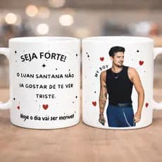 Caneca Luan Santana Frase Motivacional  Presente Criativo Romântico 325ml