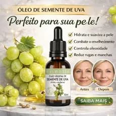 Óleo de Semente de Uva 100% Puro 30ml – Anti-idade, Hidrata, Controla Oleosidade, Para Pele Oleosa