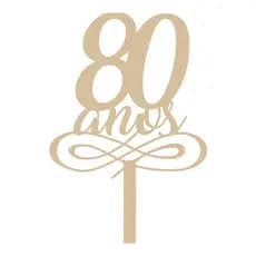 Topo De Bolo 80 Anos Personalizado Mdf 3mm