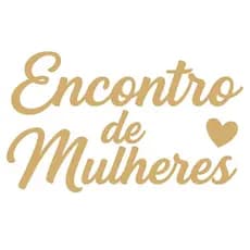 Palavra Letreiro Eventos Decoração Festa Frase Encontro de Mulheres MDF