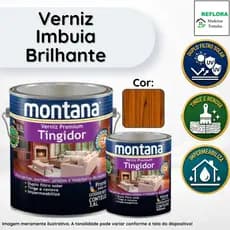 Verniz Premium Tingidor Imbuia Brilhante 900ml e 3,6L Montana Proteção para Madeiras