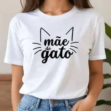 Camiseta Camisa T Shirt Blusa Mãe de Pet Gato Gatinho Fofo 100% Algodão