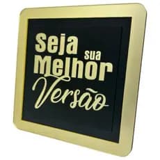 Quadro decorativo Seja sua melhor versão.