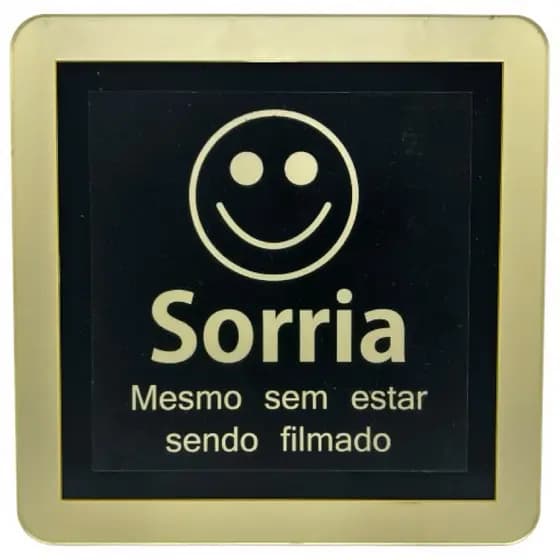 Quadro decorativo espelhado Sorria mesmo sem estar sendo filmado