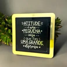 Quadro decorativo Atitude é uma pequena coisa que faz uma grande diferença!