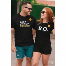 Conjunto Kit Casal Namorados 2 camisetas Estampadas Algodão Premium "Cada Um Com Seu B.O" Promoção envio imediato.