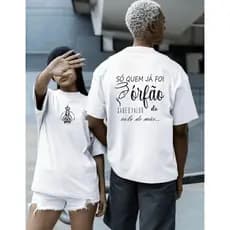 Camiseta Só Quem Já Foi Órfão – Cristã Unissex Fé & Conforto 100% Algodão Premium