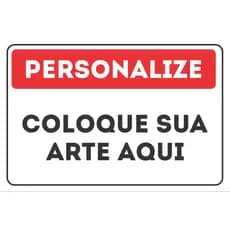 PLACA 1mm IMPRESSÃO UV SINALIZAÇÃO PERSONALIZADA PVC ou PS COMUNICAÇÃO VISUAL