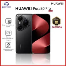 Huawei Pura 80 PRO , 512GB + 12GB RAM, Processador HiSilicon Kirin 9020, CÃmera 50MP+40MP+48MP, Versão Global