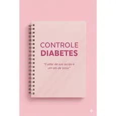 Caderno de Controle de Diabetes – Cuide da sua saúde com estilo e organização!