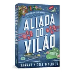 Aliada do Vilão de MAEHRER HANNAH NICOLE Editora Alt em Português 2025