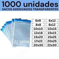 Kit 1000 Sacos Adesivados Transparentes 6x9 6x12 8X8 8x12 10x10 10x15 12x18 15x15 15x20 15x25 17x22 20x25 20x30 22x30