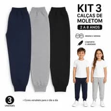Kit 3 Calças Infantil  Criança Menino Menina Moletom Premium Super Confortável 2 a 8 Anos