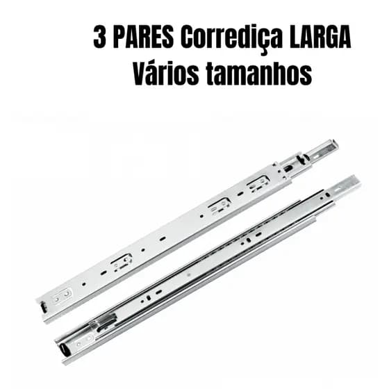 3 Pares Corrediça Trilho Telescópica Larga (LARGA REFORCADA) - KIT3-CORREDIÇALARGA