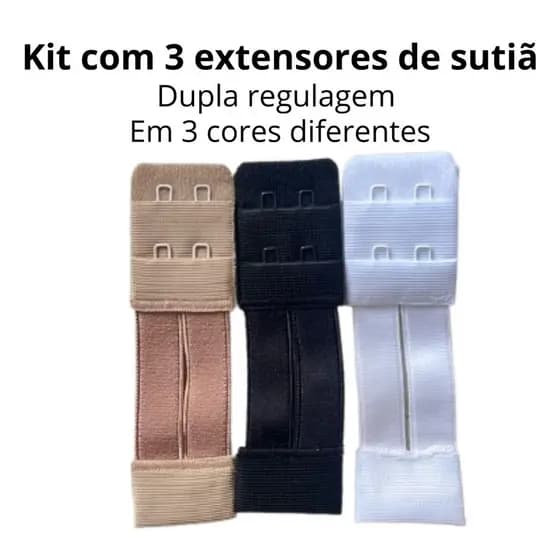 Extensor Sutiã KIT 3 unidade Ajuste Regulagem Alongador Dupla Confortável Feminino Bege Branco Preto