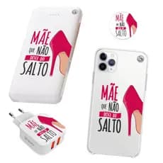 KIT Dia das Mães Capinha de Celular+Carregador Portátil+Carregador de Parede+PopSocket Mãe que não desce do Salto