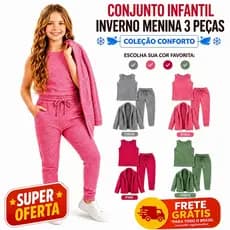 Conjunto Infantil Menina Inverno 3 Peças Casaco Blusa Calça Roupa Quentinha e Confortável