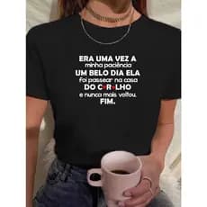 Camiseta 100% Algodão Era uma Vez Minha Paciência Meme Frase Divertida