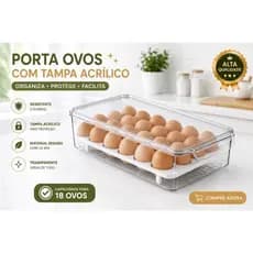 Porta Ovos 18 Ovos com Tampa Acrílica – Organizador Premium para Geladeira