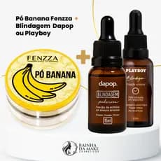 Kit Pó Banana Fenzza Translucido + Blindagem Poderosa Dapop ou Playboy 15ml 3 em 1 Fixação Matte