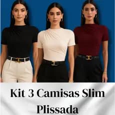 Kit 3 camiseta slim com gola alta / detalhes  plissado, elegante e sofisticação