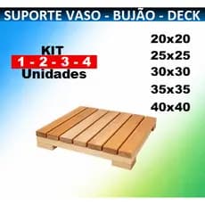 Suporte  madeira para Vaso, Gás de Cozinha Bujão, Deck , Modular, Kit com 1 a 4 - Tamanhos