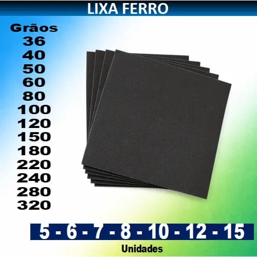Lixa Ferro  Metal Profissional Ferrugem Grãos 36 a 320 – Kit 5 6 7 8 10 12 15 Un. Alta Durabilidade