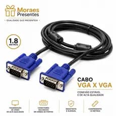 Cabo VGA x VGA 1,8m. Conexão estável, resistente e ideal para monitores, PCs e projetores.