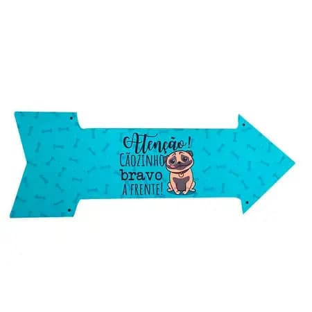 Quadro Placa Decorativa Seta Parede Em MDF Frases 40x15cm Atenção Cãozinho Bravo A Frente