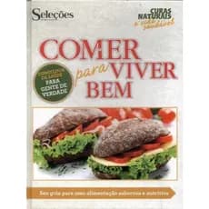 Livro Comer para Viver bem Autor Vários (2015)