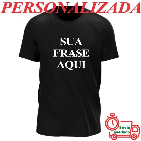 Camiseta T-Shirt Monte Sua Frase Unissex